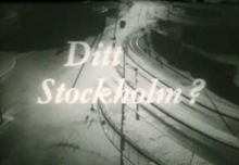 Om antisabotagefilmen Ditt Stockholm? - inslag i Radio Stockholm 103,3