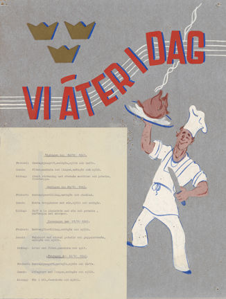 Meny för flottans personal 1943. Menyn uppklistrad på illustration av en kock som bär en tallrik med mat. Text: Vi äter idag. 