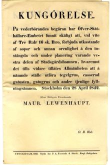 Kungörelse: på vederbörandes begäran har Öfver-Ståthållare-Embetet funnit skäligt att, vid vite af tre r:dr 16 sk. b:co, förbjuda utkastande af sopor och annan orenlighet å den instängda och under planering vestra delen af Stadsgårdshamnen...