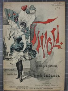 ”Oumbärlig handbok för Tivoli-besökande” – Stockholms Tivoli 1891