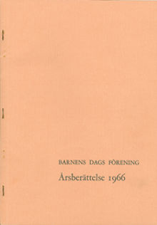 Sommaren 1966 (1): Kommentarer till verksamheten på Barnens ö
