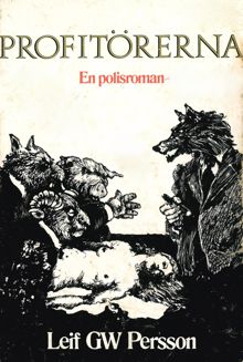 Profitörerna : en polisroman / Leif G. W. Persson