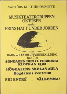Inbjudan till musikteatergruppen Oktobers pjäs ”Prins Hatt under jorden”