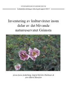 Inventering av kulturväxter inom delar av det blivande naturreservatet Grimsta