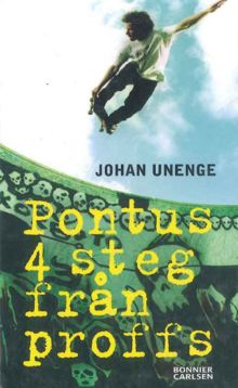 Pontus 4 steg från proffs / Johan Unenge