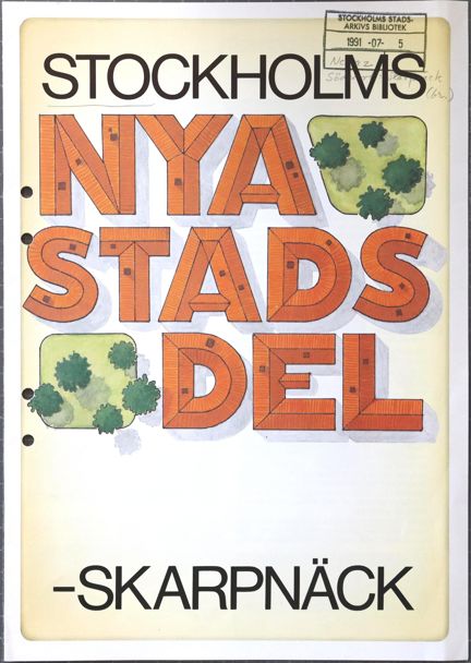 Skarpnäck – en ny stadsdel