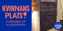 Poddavsnitt Kvinnans Plats: Kvinnorna på Klaragården