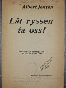 Albert Jensen - ”Låt ryssen ta oss!” 1914