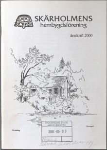 Minnen från Skärholmen - årsskrift från Skärholmens hembygdsförening